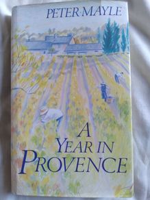 A Year in Provence.Peter Mayle
