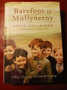 Barefoot in Mullyneeny / Bryan Gallagher / 2005 /1st edition