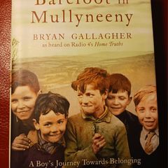 Barefoot in Mullyneeny / Bryan Gallagher / 2005 /1st edition