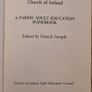 Church Of Ireland. A Parish Aduld Education Handbook. By Patrick Semple. 1987. Paperback In Fair Condition. See Photos For Same.33. Image 4