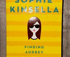 Finding Audrey (by Sophie Kinsella) Book