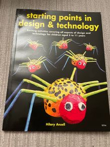 Starting Points in Design and Technology - Teacher Book
