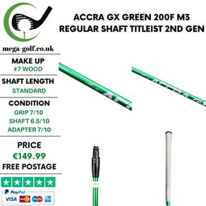 Accra Gx Green 200F M3 Regular #7 Wood Shaft / Titleist 2nd Gen