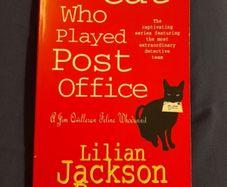 The Cat Who Played Post Office by Lilian Jackson Braun
