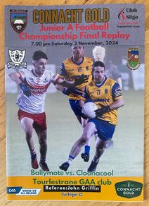2024 Cloonacool v Ballymote - GAA Sligo Junior A Football Club Final Replay Programme