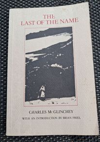 Charles McGlinchey / The Last of the Name / 1st edition/ 1986