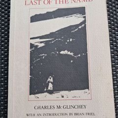 Charles McGlinchey / The Last of the Name / 1st edition/ 1986