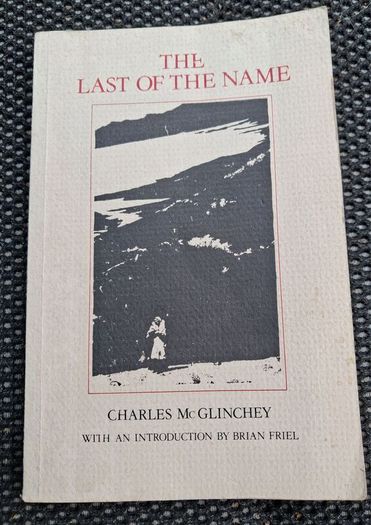 Charles McGlinchey / The Last of the Name / 1st edition/ 1986