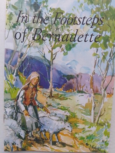 In The Footsteps Of Bernadette