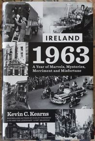 Ireland: 1963 by Kevin C. Kearns