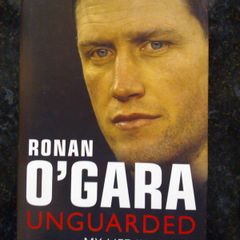 Ronan O'gara: Unguarded- My Life In Rugby hardback Book