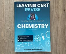 Leaving Cert Revise Chemistry Higher Level By Caoimhe Ni Mhuircheartaigh