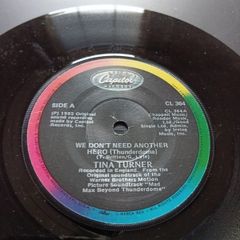 We don,t need another hero (thunderdome) 7"vinyl single Irish pressing Tina Turner