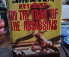 On the trail of the assassins - Jim Garrison: one man's quest to solve the murder that shocked the world