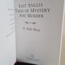 East Anglia Tales of Mystery and Murder by H. Mills West (RB342) Image 2