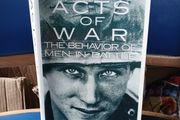 Acts Of War - Richard Holmes