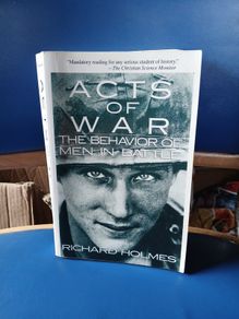 Acts Of War - Richard Holmes