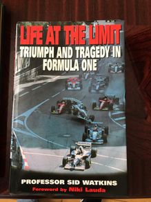 Niki lauda and Sid Watkins life on the limit the triumphs and tragedies of formula one 70s book