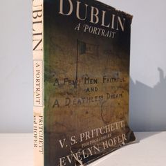 Dublin - A Portrait by V.S. Pritchett & Evelyn Hofer