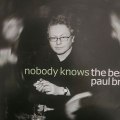 Paul Brady  - Nobody Knows. The Best Of.