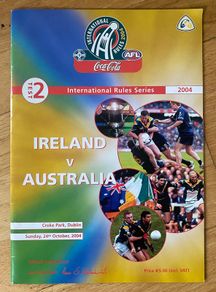 2004 Ireland v Australia - GAA AFL International Rules Test 2 Programme