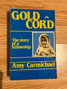 Gold Cord Amy Carmichael