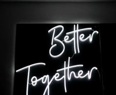 Better Together LED Neon Sign