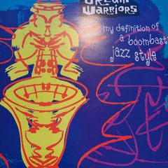 Dream Warriors My Definition of a Boombastic Jazz Style
