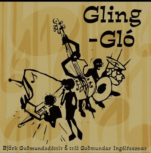 Gling Glo Bjork jazz group vinyl lp