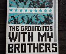 Walter Rodney, The Groundings With My Brothers