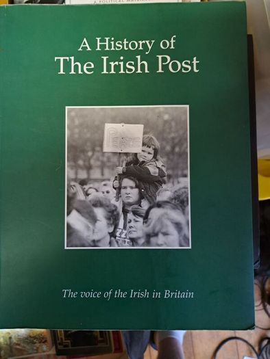 A History of the Irish Post 'The voice of the Irish in Britain'.
