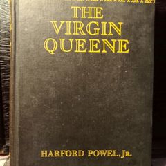 1928. The Virgin Queene. Harford Powel. J.r.