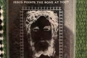 Christian Death- Jesus Points the Bone at You? cassette