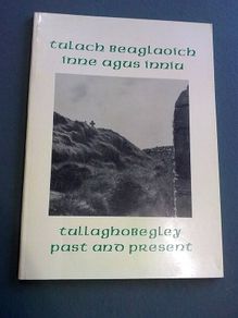 Tullaghobegley past and present Ireland Irish Donegal local history Bilingual