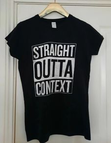Ladies 'Straight out of Context' T-Shirt