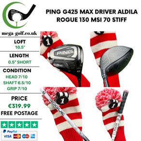 Ping G425 Max Driver / 10.5 Degree / Aldila Rogue 130 Msi 70 Stiff