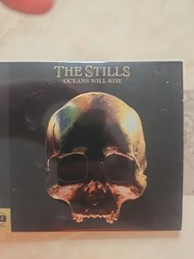The Stills CD - Oceans Will Rise