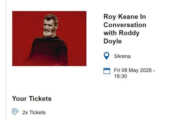Looking to Swap for Saturday Tickets - Block B - 2 Tickets - In conversation with Roy Keane