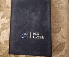 Pay Now Die Later. By James Gollin. First Edition Hardback In Good Condition   See Photos For Same.