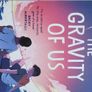The Gravity of Us by Phil Stamper Image 4
