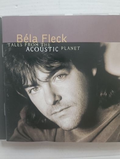 Bela Fleck - Tales From The Acoustic Planet.