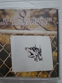 Mike Henderson & The Bluebloods - First Blood.