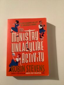 Ministry of Unladylike Activity Robin Stevens
