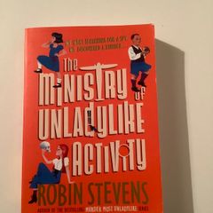 Ministry of Unladylike Activity Robin Stevens