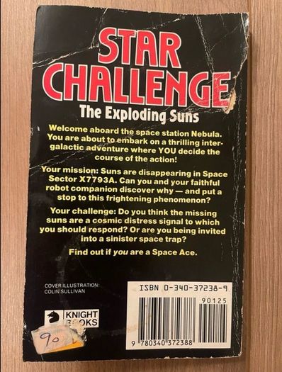 Star Challenge: Exploding Suns (Sci-fi Gamebook)