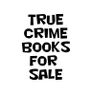 True Crime Books  For Quick Sale Image 2