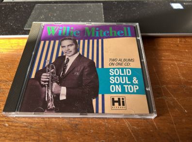 Willie Mitchell - Solid Soul & On Top