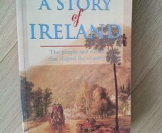 A Story of Ireland the people and events that shaped a country by John Mc Cormack 2002 in good condition FREE STANDARD POSTAGE INCLUDED