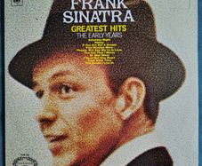 Frank Sinatra - Greatest Hits - The Early Years Vinyl LP (1971) UK Pressing 70's Reissue EX+