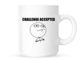 Chalenge accepted mug